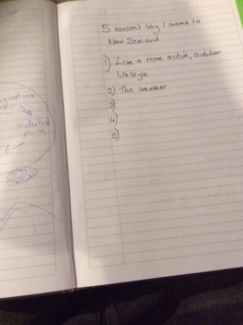 Make a list...This will remind you to fight for what you have created in NZ.