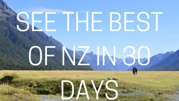 SEE THE BEST OF NZ IN 30 DAYS